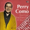 Perry Como - Don'T Let The Stars Get In Your Eyes cd