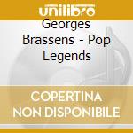 Georges Brassens - Pop Legends cd