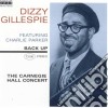 Dizzy Gillespie - The Carnagie Hall Concert cd