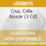 Cruz, Celia - Azucar (3 Cd) cd musicale di Cruz, Celia