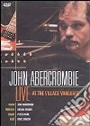 John Abercrombie - Live At Village Vanguard cd