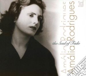Amalia Rodrigues - The Soul Of Fado (3 Cd) cd musicale di Amalia Rodrigues