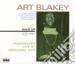 Art Blakey - Quicksilver Live At Birdland, Nyc cd