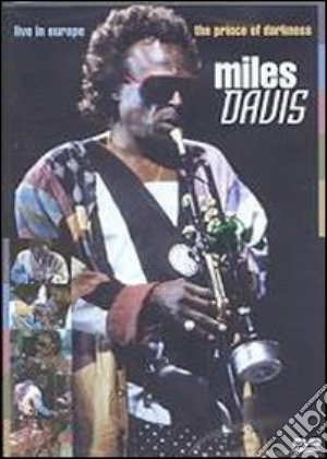 (Music Dvd) Miles Davis - Live In Europe / Prince Of cd musicale