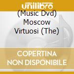(Music Dvd) Moscow Virtuosi (The) cd