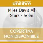 Miles Davis All Stars - Solar cd