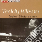 Teddy Wilson - George Gershwin Ellington And More cd