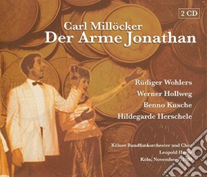 Carl Millocker - Der Arme Jonathan (2 Cd) cd musicale di Carl Millocker