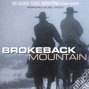 Brokeback Mountain: The Global Stage Orchestra / O.S.T. cd musicale di Brokeback Mountain