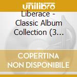 Liberace - Classic Album Collection (3 Cd) cd