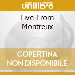 Live From Montreux cd