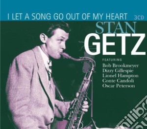 Stan Getz - I Let A Song Go Out Of My Heart (3 Cd) cd musicale di Stan Getz