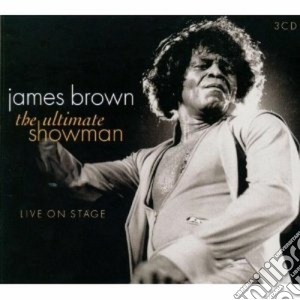 James Brown - The Ultimate Showman (3 Cd) cd musicale di JAMES BROWN