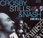 Crosby, Stills & Nash - Live In L.a. cd