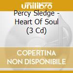 Percy Sledge - Heart Of Soul (3 Cd) cd