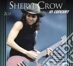 Sheryl Crow - In Concert (2 Cd)