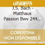 J.S. Bach - Matthaus Passion Bwv 244 (4 Cd) cd