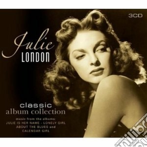 Julie London - Classic Album Collection (3 Cd) cd musicale di Julie london (3 cd)