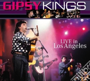 Gipsy Kings - Live In Los Angeles cd musicale di King Gipsy