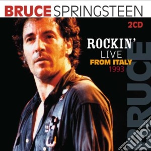 Bruce Springsteen - Rockin'live From Italy'93 cd musicale di SPRINGSTEEN BRUCE