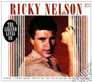 Ricky Nelson - The Legend Lives On (3 Cd) cd musicale di Ricky Nelson