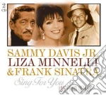 Sammy Davis Jr / Liza Minnelli / Frank Sinatra - Sing For You (2 Cd) cd