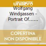 Wolfgang Windgassen - Portrait Of... (3 Cd)