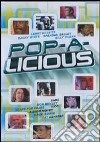 (Music Dvd) Pop-A-Licious / Various cd