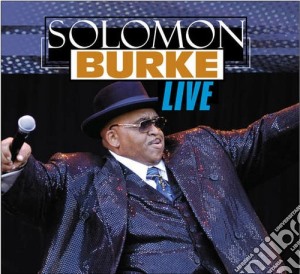 Solomon Burke - Live In Rotterdam 2003 cd musicale di Solomon Burke
