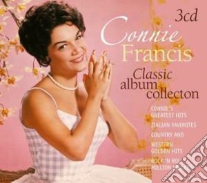 Connie Francis - Classic Album Collection (3 Cd) cd musicale di Connie Francis