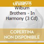 Wilburn Brothers - In Harmony (3 Cd)