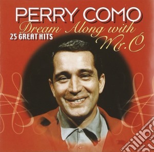 Perry Como - Dream Along With cd musicale di Perry Como