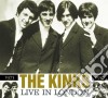 Kinks (The) - Live In London 1973-1977 cd