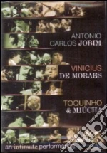 (Music Dvd) Jobim/De Moraes/Toqu - An Intimate Performance cd
