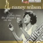 Nancy Wilson - This Time The Dream On Me