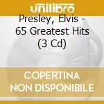 Presley, Elvis - 65 Greatest Hits (3 Cd)