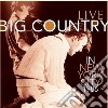 Big Country - Live In New York City 1986 cd