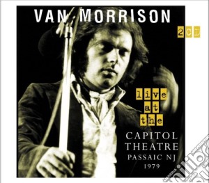 Live at the capitol theatre cd musicale di Van Morrison