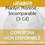 Marilyn Monroe - Incomparable (3 Cd) cd