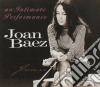 Joan Baez - An Intimate Performance cd
