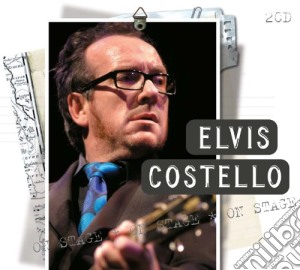 Elvis Costello - On Stage (2 Cd) cd musicale di Elvis Costello