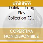 Dalida - Long Play Collection (3 Cd) cd musicale di Dalida