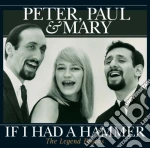 Peter, Paul & Mary - If I Had A Hammer cd