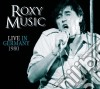 Roxy Music - Live In Germany 1980 cd