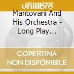 Mantovani And His Orchestra - Long Play Collection (3 Cd)