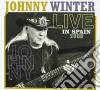 Johnny Winter - Live In Spain cd