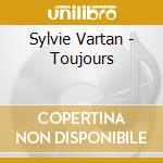 Sylvie Vartan - Toujours cd