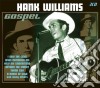 Williams Hank - Gospel ***************** (3 Cd) cd