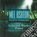 Ludovico Einaudi - Mel Ashton Plays Einaudi - Selected Works (2 Cd) cd