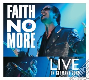Faith No More - Live In Germany 2009 cd musicale di Faith No More